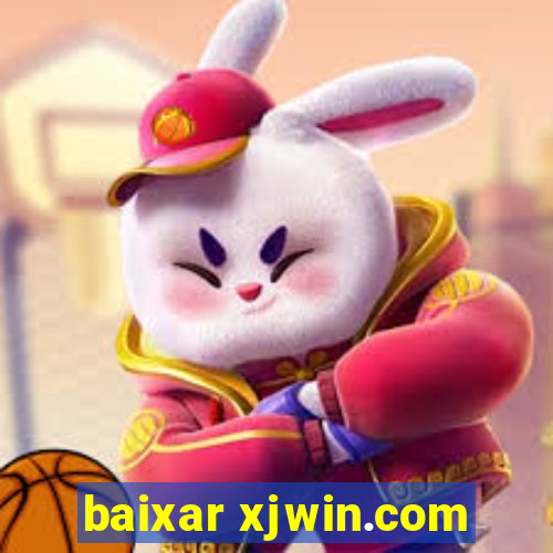 baixar xjwin.com